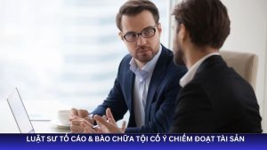 luật sư bào chữa tội chiếm đoạt tài sản